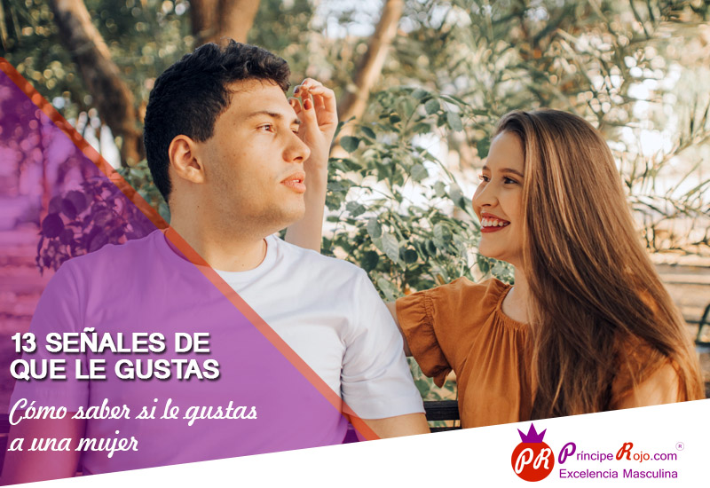 Cómo saber si le gustas a una mujer: 13 Señales de que le Gustas a una Mujer